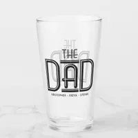 Black White Typography Personalized THE Dad Glass