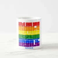 Vote for Your LGBTQ Rights Coffee Mug