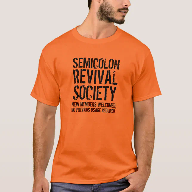 Funny Semicolon Revival Society T-Shirt