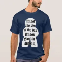 Not The Size Of Game Box Fun Slogan T-Shirt