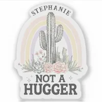 Not a Hugger Cactus Custom Name Vinyl Sticker