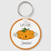 Funny  Halloween | Let's Get Smashed |  Pumpkin   Keychain