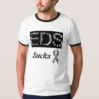 EDS Sucks Shirt! T-Shirt