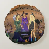 Calling All Witches Halloween Birthday  Round Pillow