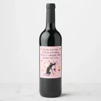 Wine Is Cheaper than Dinner for Two Valentine Wine Label
