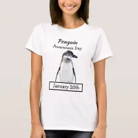 Penguin Awareness Day January 20th Holidays T-Shirt