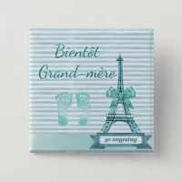 Bient&#244;t  Grand-m&#232;re Baby Shower Button