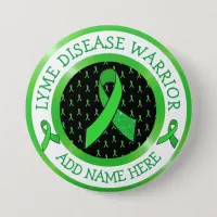 Lyme Disease Warrior  Ribbon Support Button