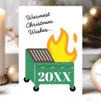 Warmest Christmas Wishes Dumpster Fire Holiday Card