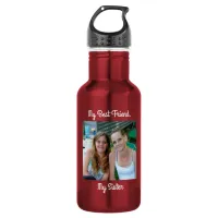 My Best Friend, My Sister, Personalized Photo Stainless Steel Water Bottle