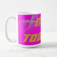 Gold "NOT TODAY!" with Silver Glitter on Pink |  Coffee Mug