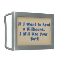 If I Want to Rent a Billboard Rectangular Belt Buckle