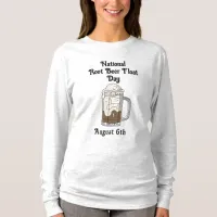 National Root Beer Float Day | August 6th   T-Shirt