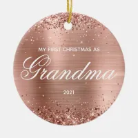 Glittery Rose Gold My First Christmas as Grandma Ceramic Ornament