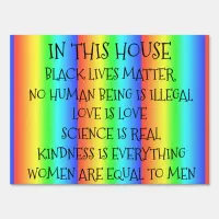 In This House Black Lives Matters, Kindness too Sign