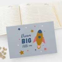 Dream Big Little One Cute Cartoon Space Rocket Guest Book