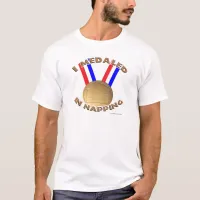 Napping Medal Champion Cartoon Slogan T-Shirt