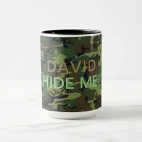 Military Green Camouflage Your Name Hide Me Quote Mug