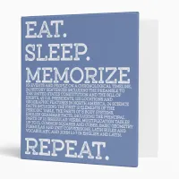 Eat Sleep Memorize Repeat Memory Master 3 Ring Binder