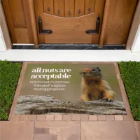 Funny Squirrel All Nuts Are Acceptable Welcome Doormat