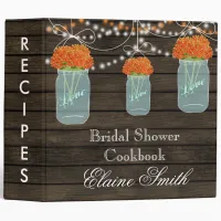 barnwood orange flowers Mason Jar Recipe Folder