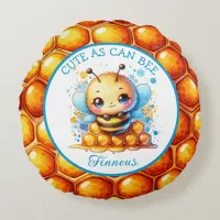 Cute as Can Bee | Honey bee Baby Boy's Round Pillow