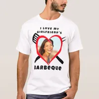 I Love My Girlfriend's BBQ Heart Custom Photo Name T-Shirt