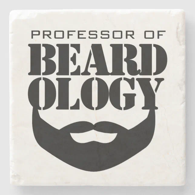 Funny Professor of Beardology Stone Coaster