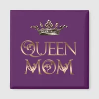 Queen Mom Magnet