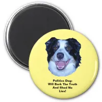 Politics Border Collie Bark The Truth Rd Magnet