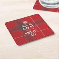Funny Christmas All Is Calm ID588 Square Paper Coaster