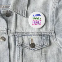 April Fool's Day Fools Pin-Back Button