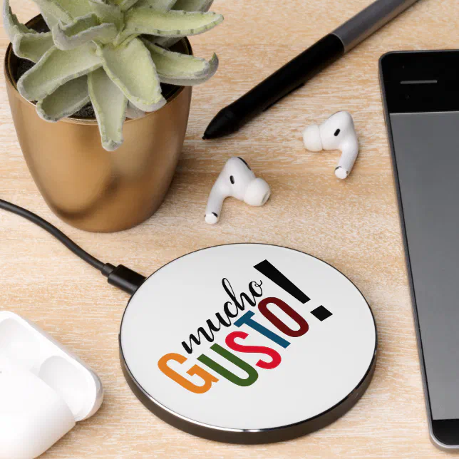 Colorful Mucho Gusto! Pleased to Meet You Wireless Charger