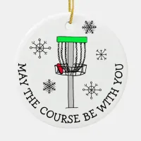 May the Course be with You, Disk Golf  Ceramic Ornament