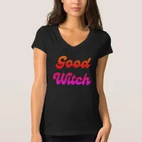 Good Witch Funny Adult Halloween Costume T-Shirt