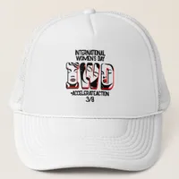 International Women's Day | Accelerate Action Trucker Hat