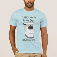 Happy World Toilet Day Funny Holiday Shirt