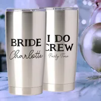 Bride Bachelorette Party I Do Crew Stainless Steel Insulated Tumbler