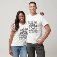 Let all that you do be done with love - Christian T-Shirt