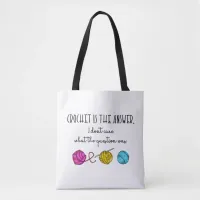 Crochet Is the Answer, Cute Hook and Yarn Tote Bag