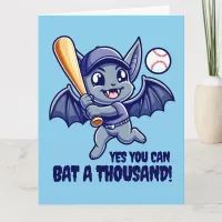 Funny Cute Bat Yes You Can Bat a Thousand! Card