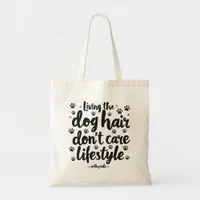 Funny Dog Owner Life  Tote Bag