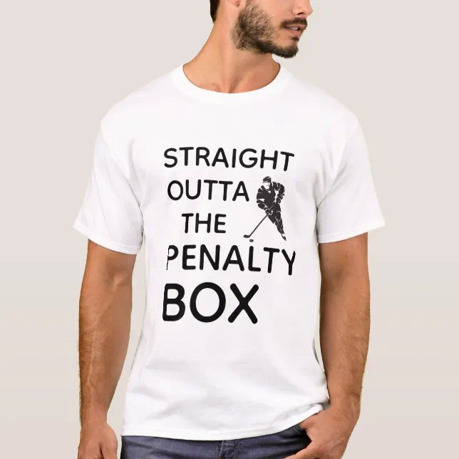 Ice Hockey Player Gift Straight Outta The Penalty  T-Shirt