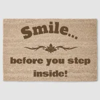 Smile Before you Step Inside Doormat