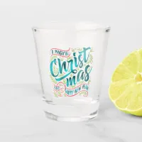 Magical Christmas Typography Teal ID441 Shot Glass