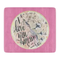 I Love You Mom Hot Pink Watercolor Add Any Name  Cutting Board