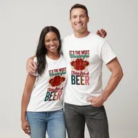 It's The Most Wonderful Time For A Beer Christmas T-Shirt