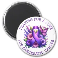 Praying for a Cure for Pancreatic Cancer Magnet