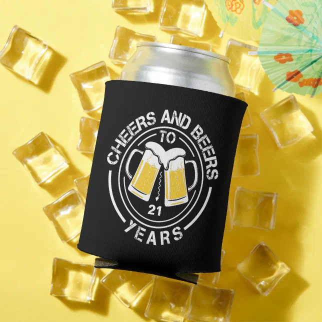 Cheers and Beers to 21 Years Birthday Party Custom Can Cooler