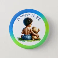  Baby Boy of color Mom to be Baby Shower  Button